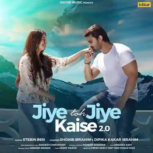 Jiye Toh Jiye Kaise 2.0 - Stebin Ben cover image