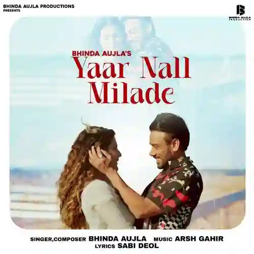 Yaar Nall Milade - Bhinda Aujla 2025