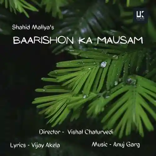 Baarishon Ka Mausum - Shahid Mallya cover image