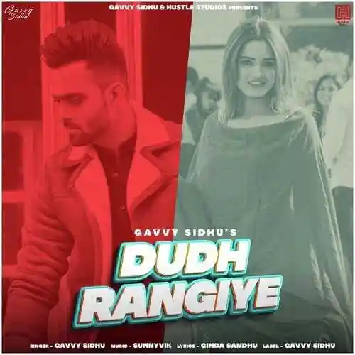 Dudh Rangiye - Gavvy Sidhu 2021 cover image