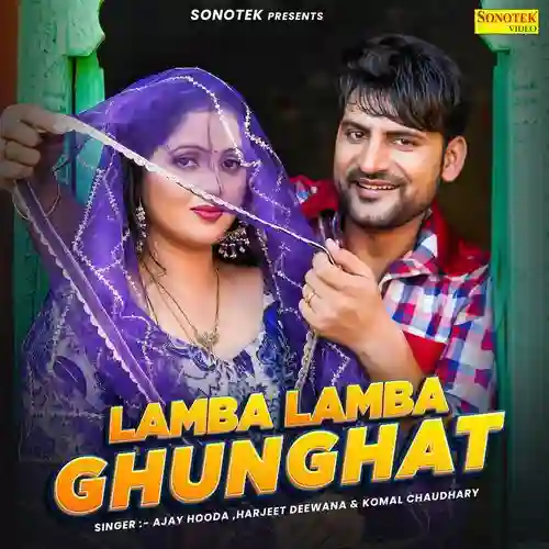 Lamba Lamba Ghunghat - Ajay Hooda 2024 cover image