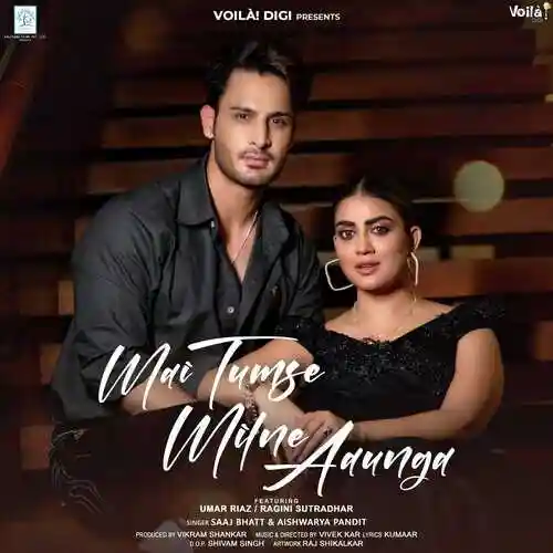 Mai Tumse Milne Aaunga - Saaj Bhatt cover image