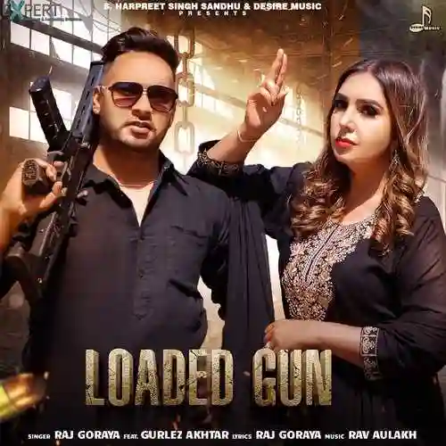 Loaded Gun - Raj Goraya 2021 cover image