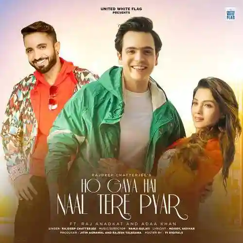 Ho Gaya Hai Naal Tere Pyar - Rajdeep Chatterjee 2022 cover image