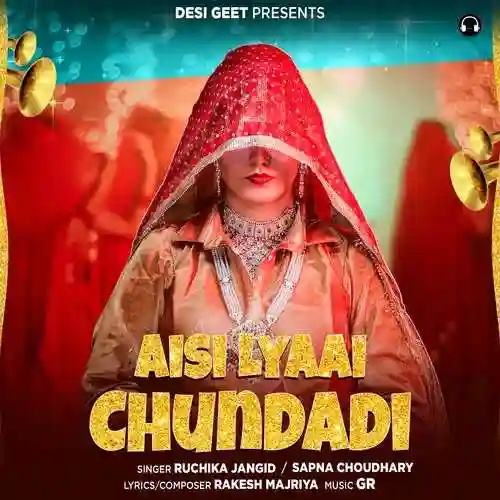 Aisi Lyaai Chundadi - Sapna Choudhary 2024 cover image