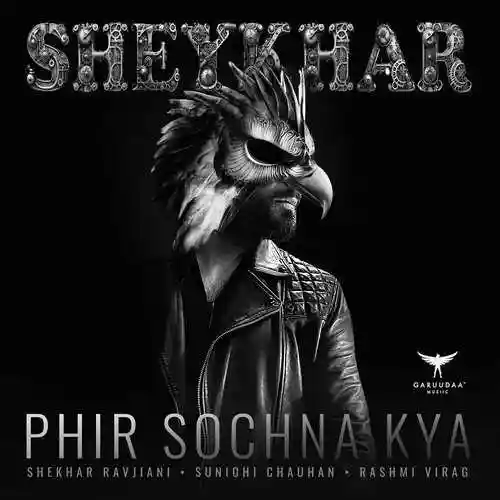Phir Sochna Kya - Shekhar Ravjiani cover image