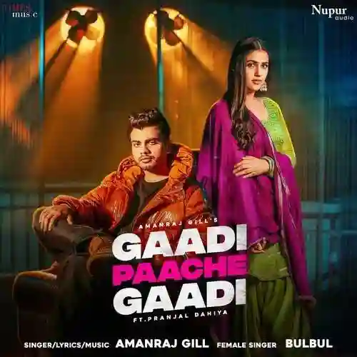 Gaadi Paache Gaadi - Amanraj Gill 2022 cover image