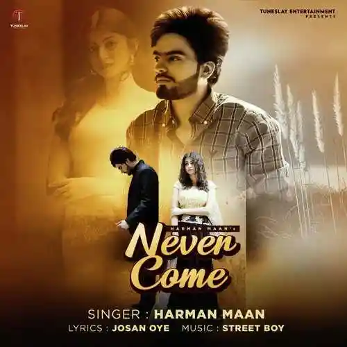 Never Come - Harman Mann 2022 cover image