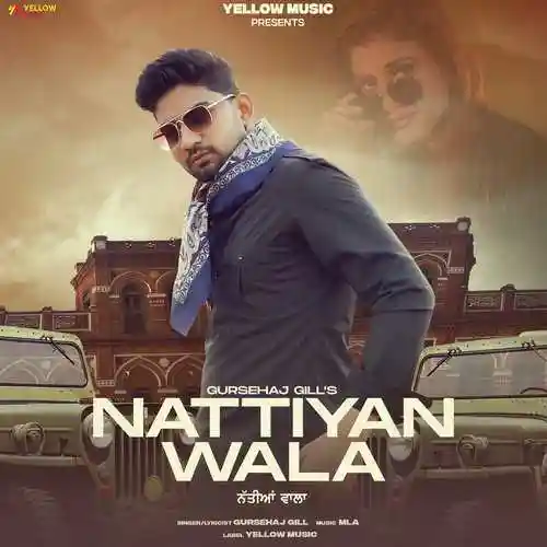 Nattiyan Wala - Gursehaj Gill cover image