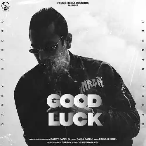 Good Luck - Garry Sandhu 2021 cover image