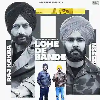 Lohe De Bande - Raj Kakra cover image