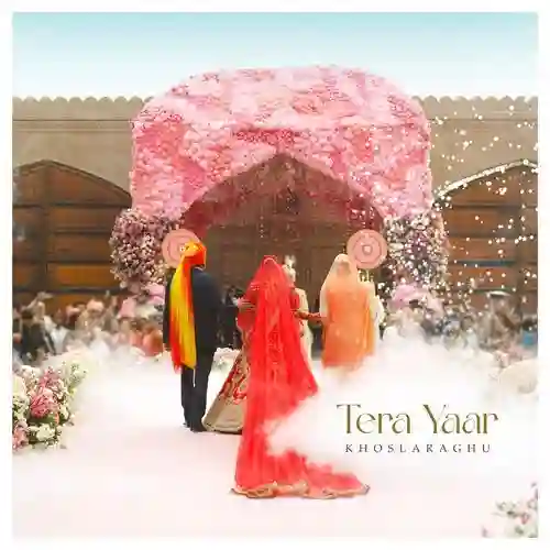 Tera Yaar - KhoslaRaghu 2025 cover image