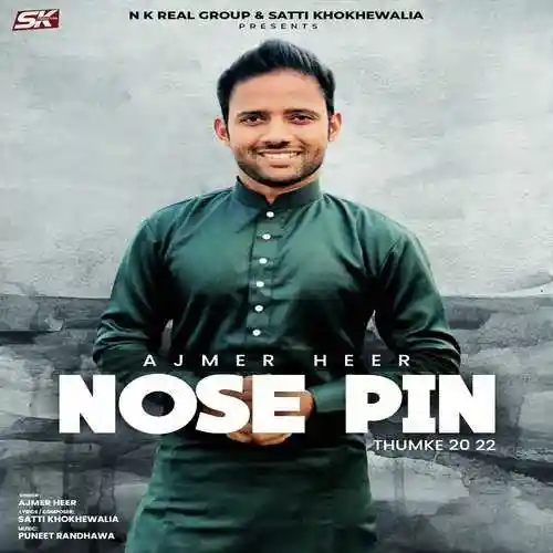 Nose Pin (Thumke 2022) - Ajmer Heer cover image