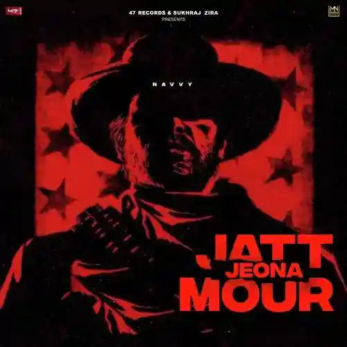 Jatt Jeona Mour - Navvy 2022 cover image