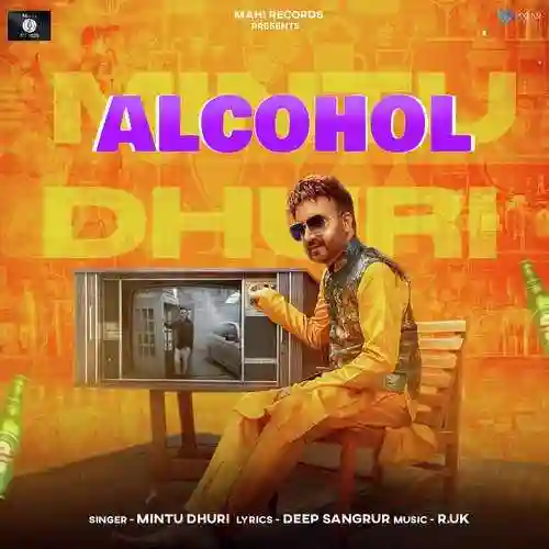 Alcohol - Mintu Dhuri cover image
