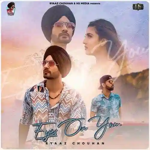 Eyes on You - Ryaaz Chouhan 2021 cover image