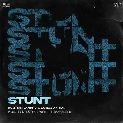 Stunt - Kulshan Sandhu cover image