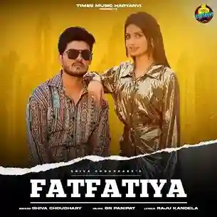 Fatfatiya - Shiva Choudhary 2024 cover image