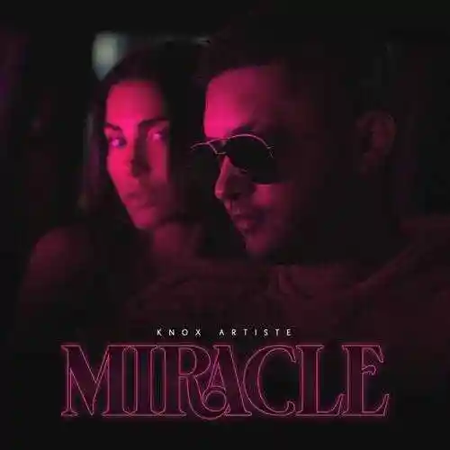 Miracle (Extended Version) - Knox Artiste cover image