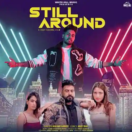 Still Around - Raja Game Changerz cover image