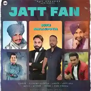 Jatt fan - Sukh Mallupotia 2022 cover image