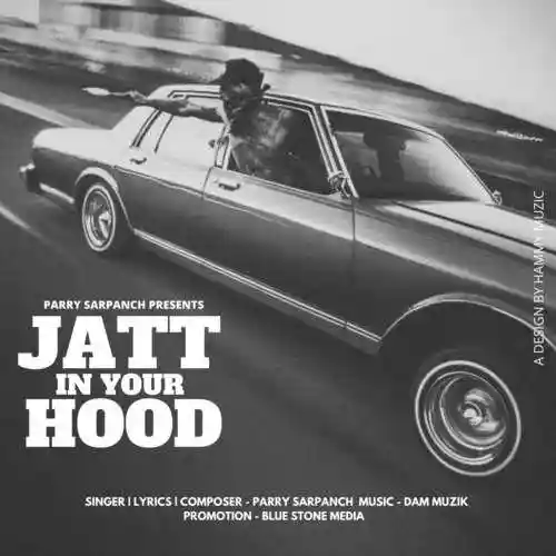 Jatt In Your Hood - Parry Sarpanch 2022 cover image