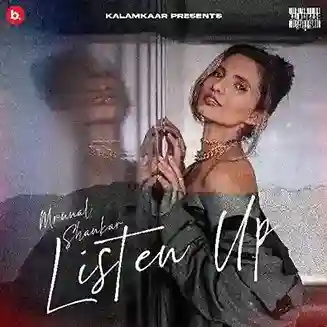 Listen Up - Mrunal Shankar 2022 cover image