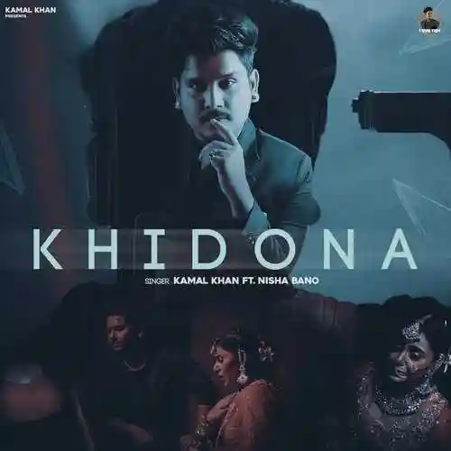 Khidona - Kamal Khan 2022 cover image