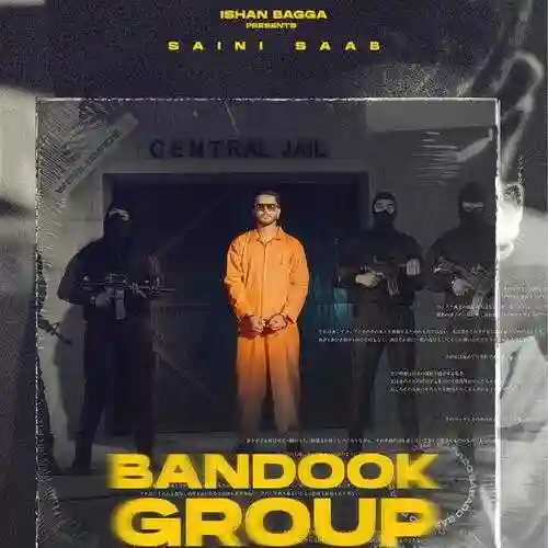 Bandook Group - Saini Saab, Bilkhu 2022 cover image