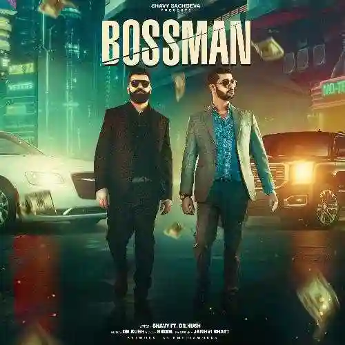 Bossman - Shavy Sachdeva cover image