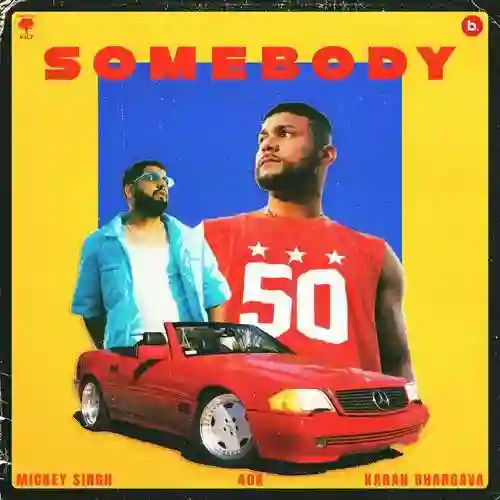 Somebody - Mickey Singh 2024 cover image