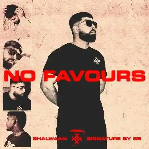 No Favours - Bhalwaan 2024 cover image