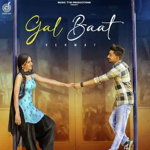 Gal Baat - Rehmat 2022 cover image