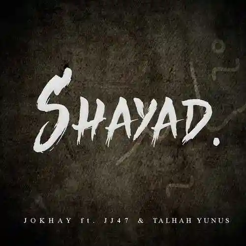 Shayad - Jokhay cover image