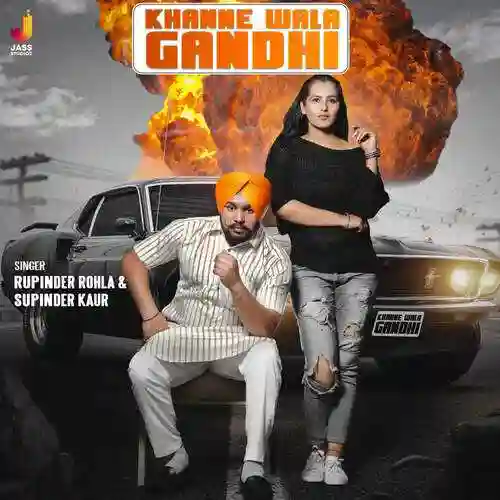 Khanne Wala Gandhi - Rupinder Rohla 2021 cover image