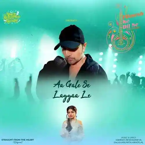 Aa Gale Se Laggaa Le - Himesh Reshammiya 2022 cover image