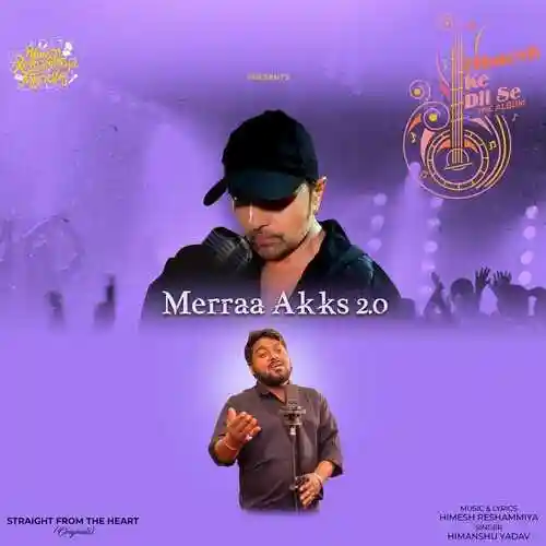 Merraa Akks 2.0 - Himanshu Yadav cover image
