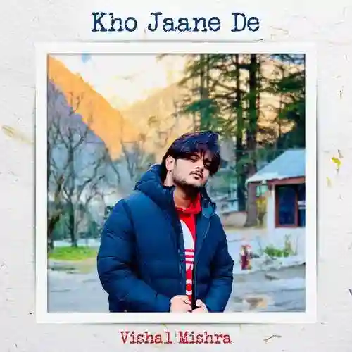 Kho Jaane De - Vishal Mishra 2023 cover image