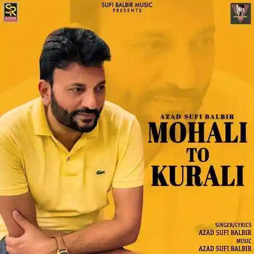 Mohali To Kurali - Azad Sufi Balbir cover image