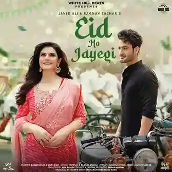 Eid Ho Jayegi - Javed Ali cover image