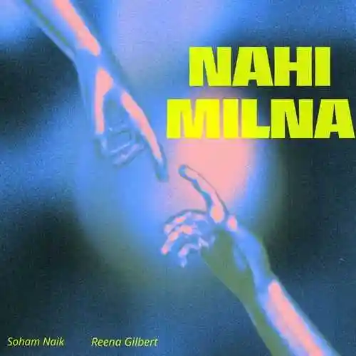 Nahi Milna - Reena Gilbert 2024 cover image