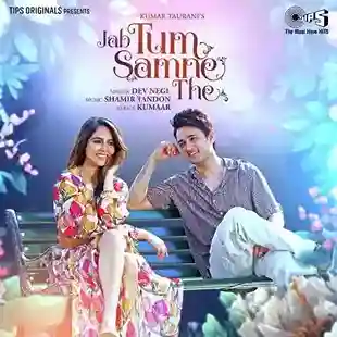 Jab Tum Samne The - Dev Negi 2024 cover image