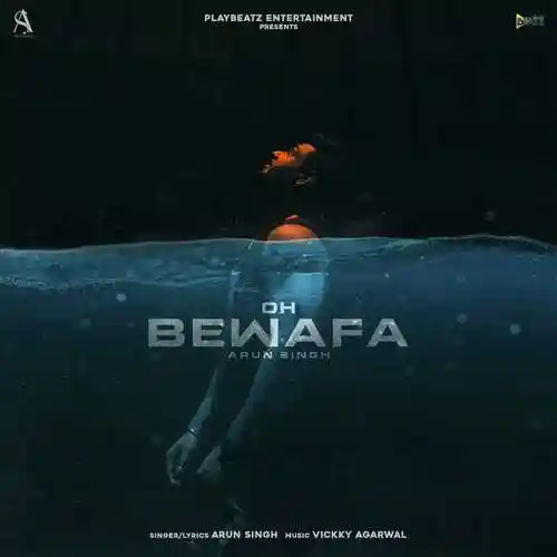 Oh Bewafa - Arun Singh 2021 cover image