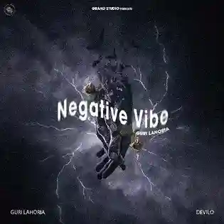 Negative Vibe - Guri Lahoria 2024 cover image