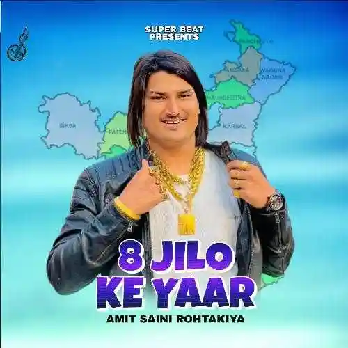 8 Jilo Ke Yaar - Amit Saini Rohtakiya 2024 cover