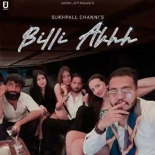 Billi Akhh - Sukhpall Channi 2024 cover image