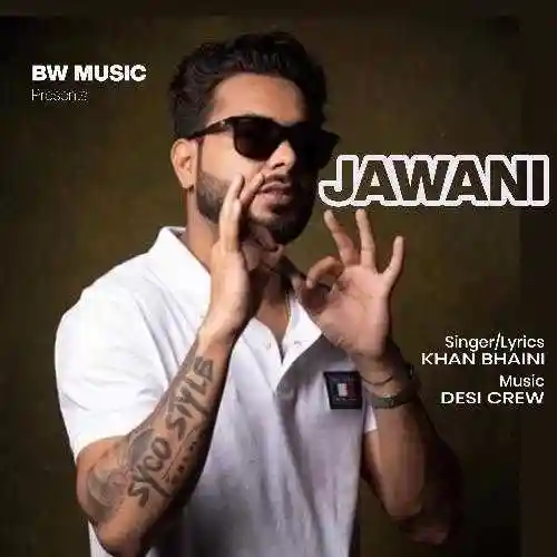 Jawani - Khan Bhaini 2021 cover image