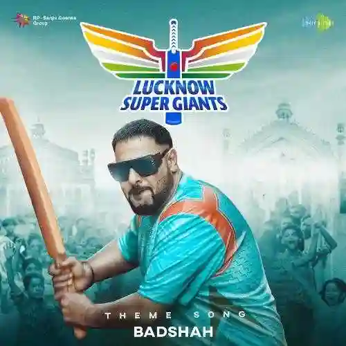 Lucknow Super Giants - Theme Song - Badshah cover image