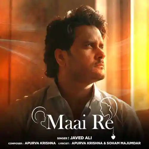 Maai Re - Javed Ali cover image