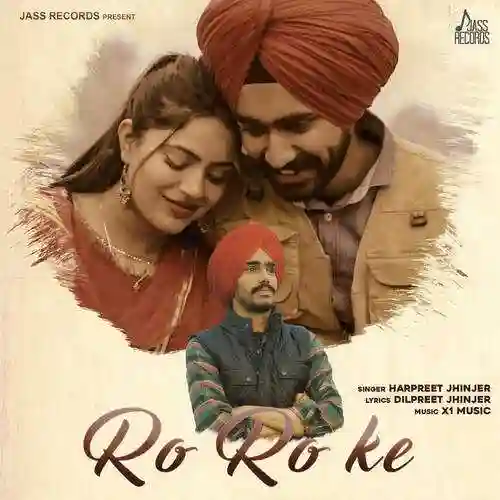 Ro Ro Ke - Harpreet Jhinjer cover image